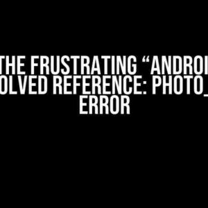 Solving the Frustrating “Android Studio: Unresolved reference: photo_title” Error